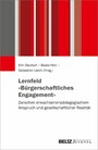 Lernfeld »Bürgerschaftliches Engagement« - Zwischen erwachsenenpädagogischem Anspruch und gesellschaftlicher Realität