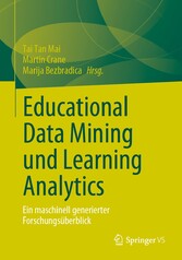 Educational Data Mining und Learning Analytics - Ein maschinell generierter Forschungsüberblick