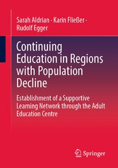 Continuing Education in Regions with Population Decline - Establishment of a Supportive Learning Network through the Adult Education Centre