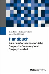 Handbuch Erziehungswissenschaftliche Biographieforschung und Biographiearbeit